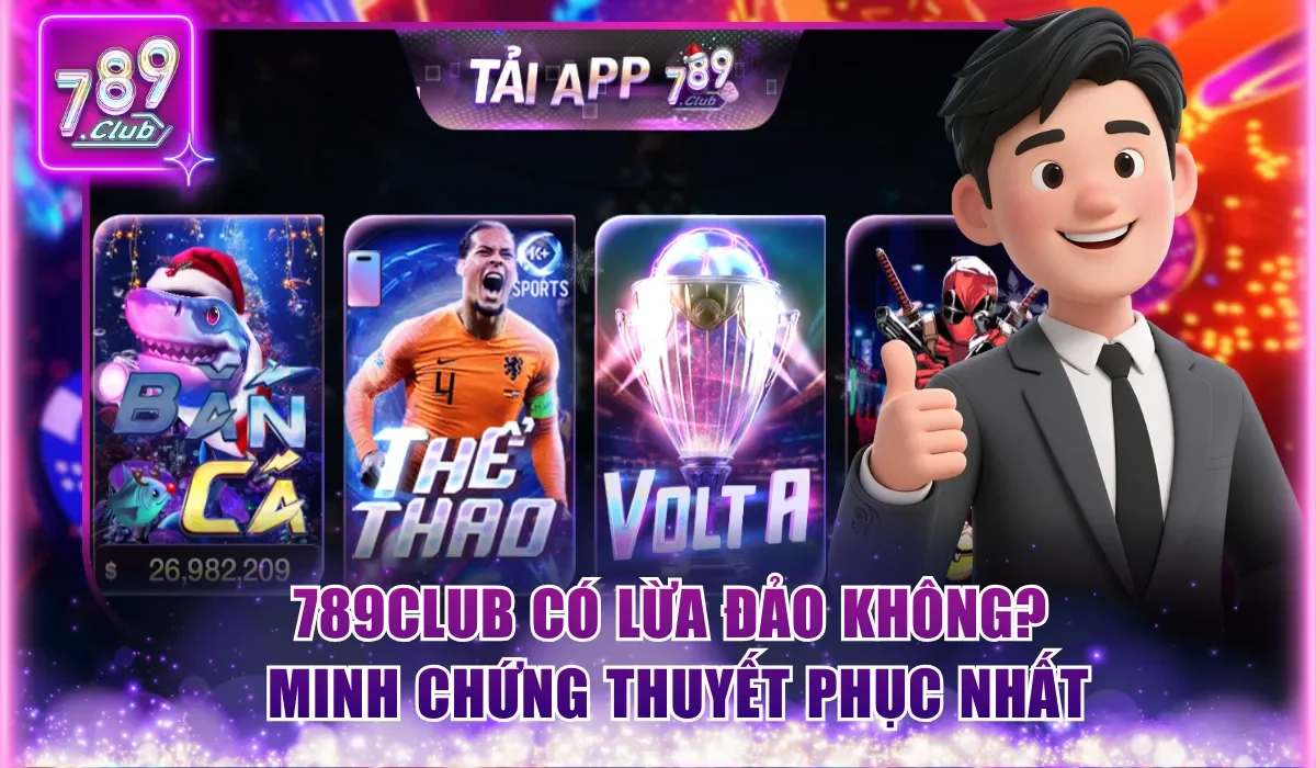 789Club Có Lừa Đảo Không