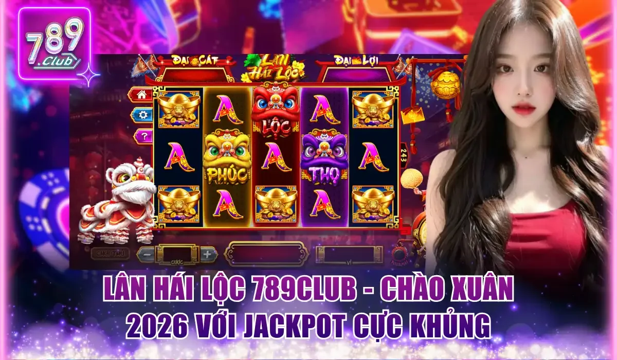 Lân Hái Lộc 789Club