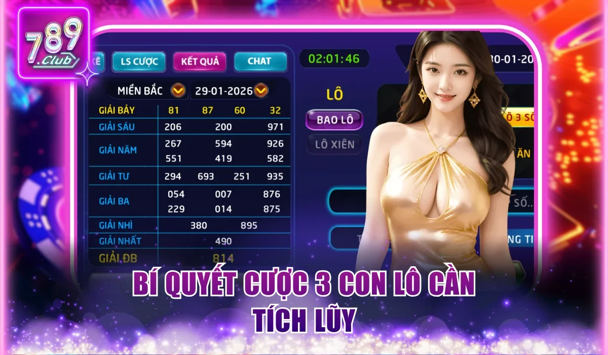 Bí quyết cược 3 con lô cần tích lũy